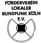Infos Frderverein Lokaler Rundfunk Kln e.V: